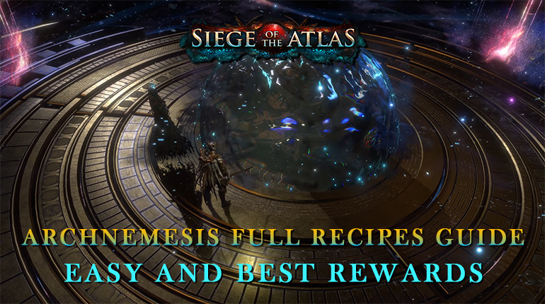 PoE 3.17 Archnemesis Best Recipes Guide